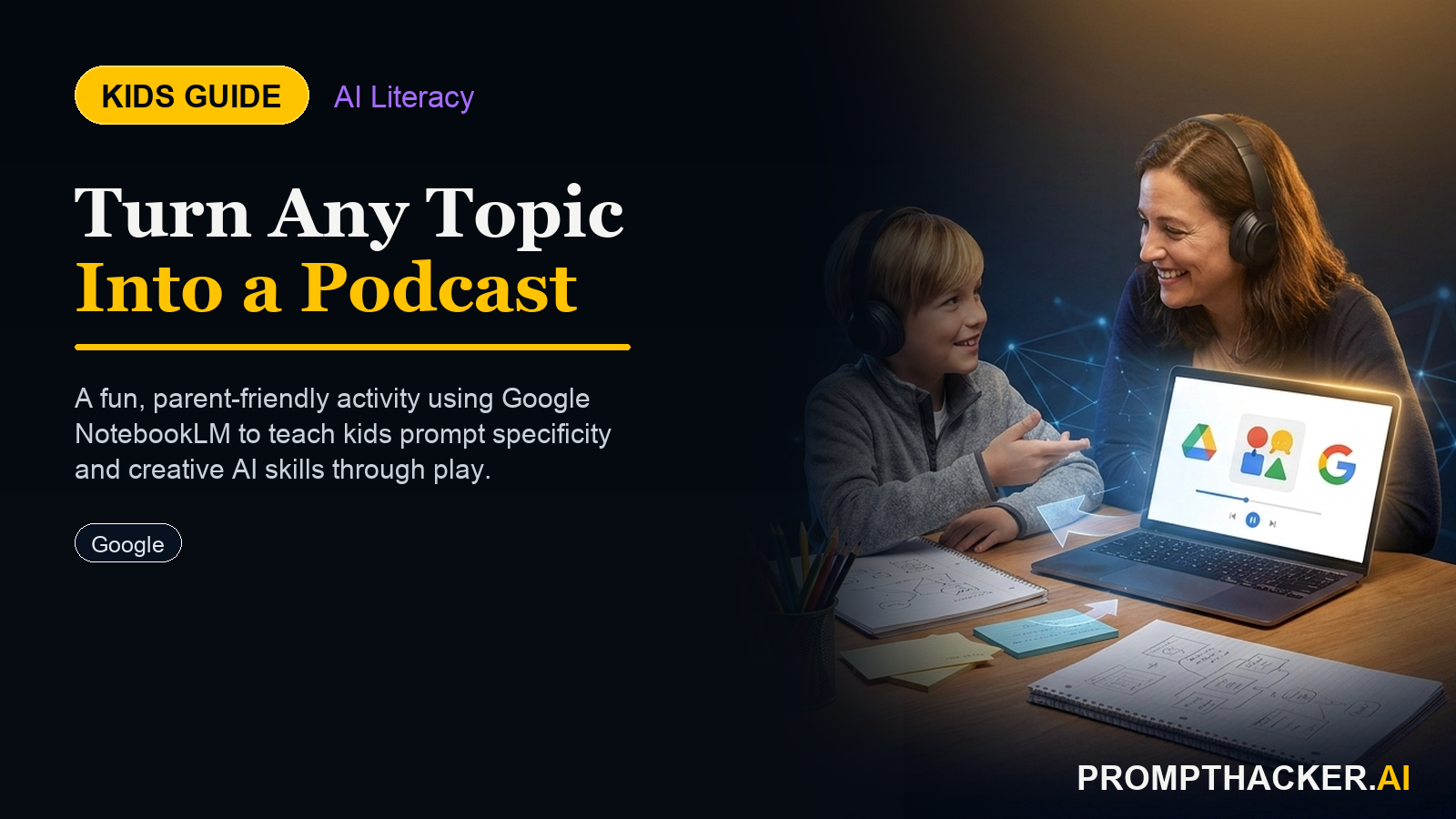notebooklm kids turn topic into podcast