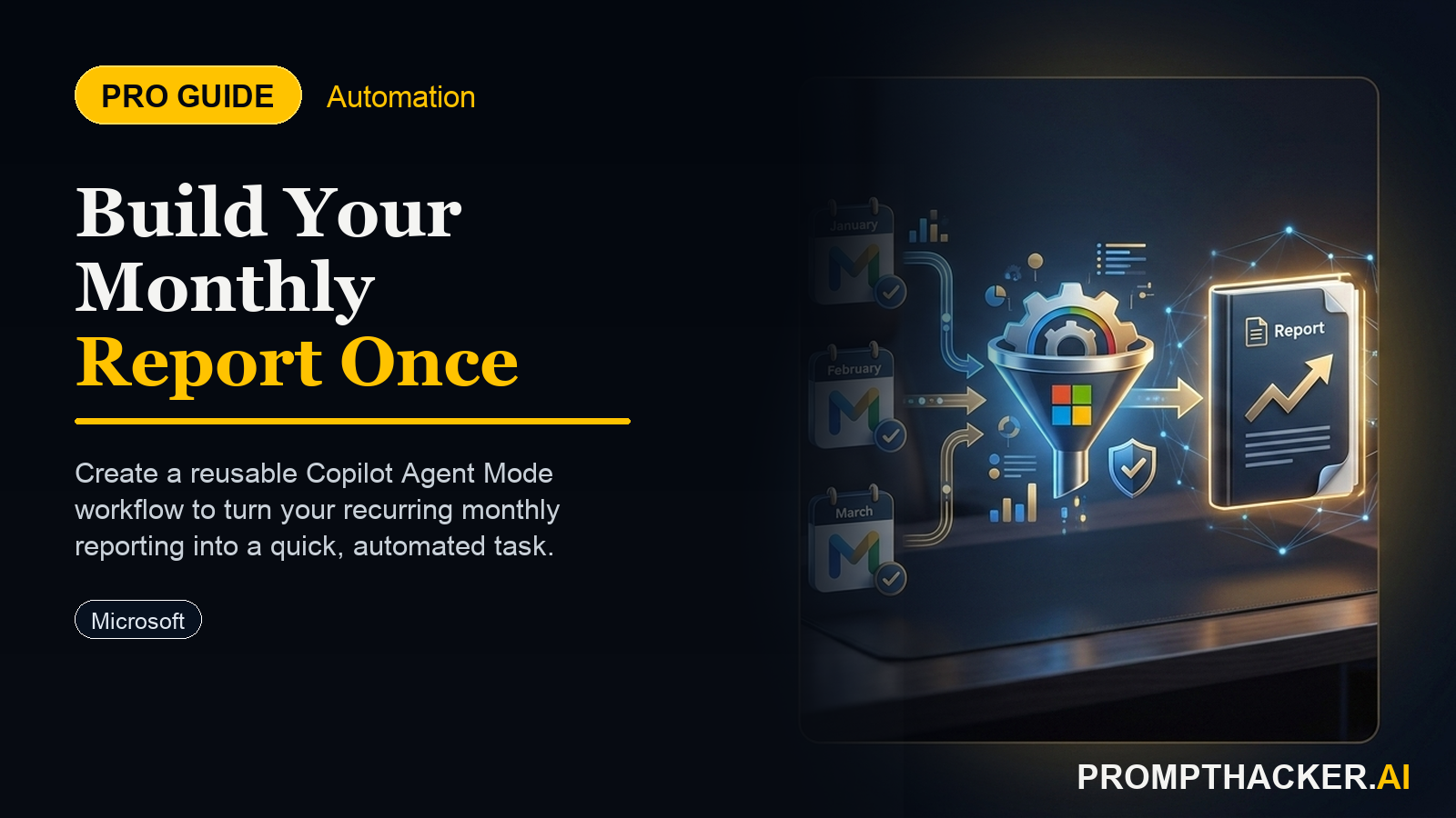 copilot agent mode monthly report builder