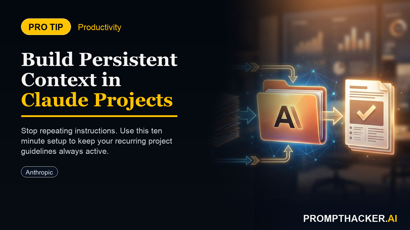 claude projects persistent context recurring work
