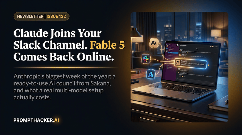 PromptHacker Issue 132 newsletter image