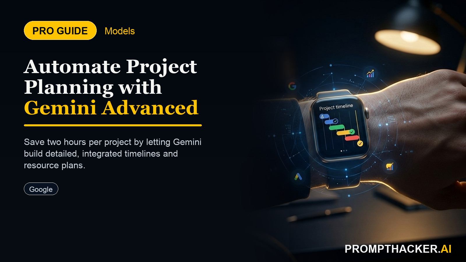 gemini advanced integrated project planning ai